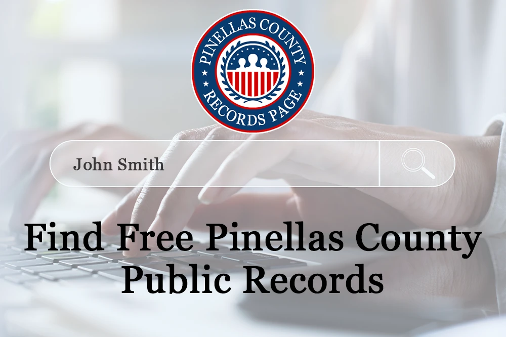 Free Pinellas County Public Records Arrests Criminal Marital Court