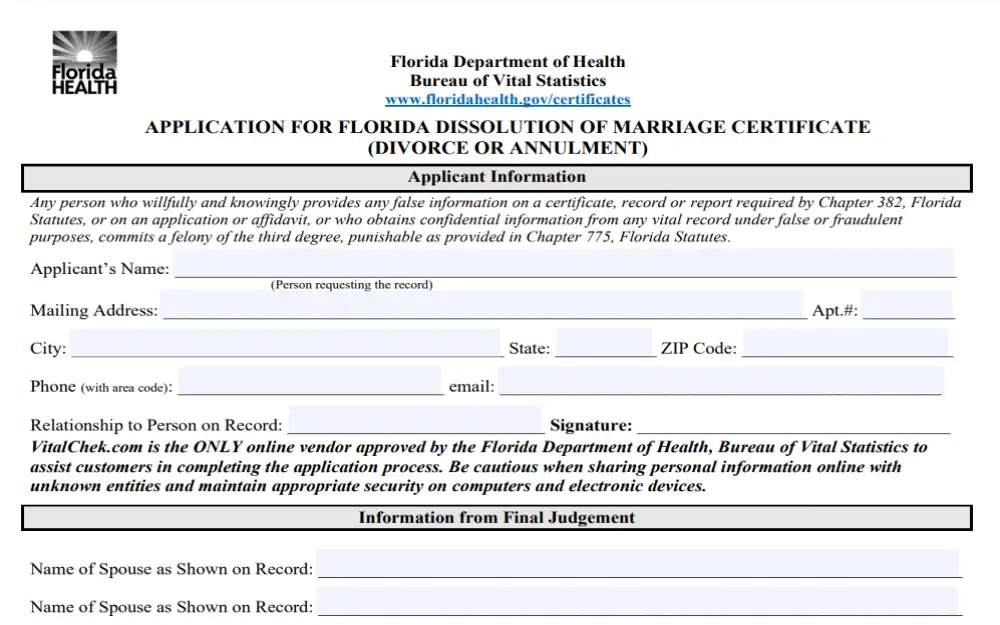A screenshot showing an application for Florida dissolution of marriage certificate, either divorce or annulment, requiring some information such as applicant's name, mailing address, city, phone, state, zip code, phone, email address, relationship to the person on record, signature and others.